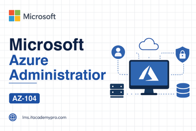 Microsoft Certified: Azure Administrator Associate (AZ-104)