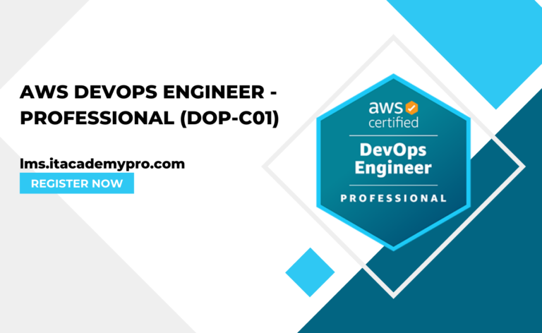 AWS DevOps Engineer – Professional (DOP-C01)